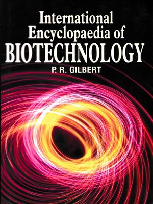 cover image of International Encyclopaedia of Biotechnology (Agricultural Biotechnology, Forestry and Products)